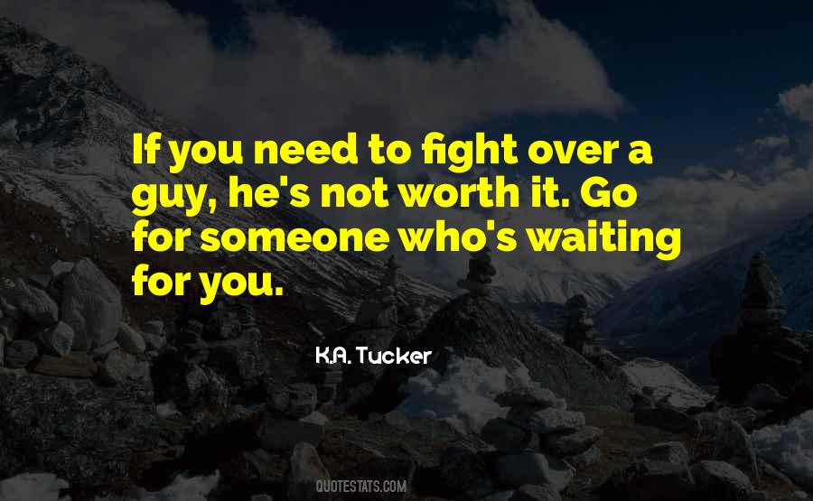Not Waiting For Someone Quotes #1450284