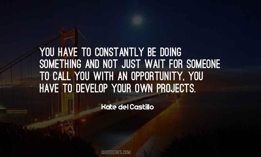 Not Waiting For Someone Quotes #227427