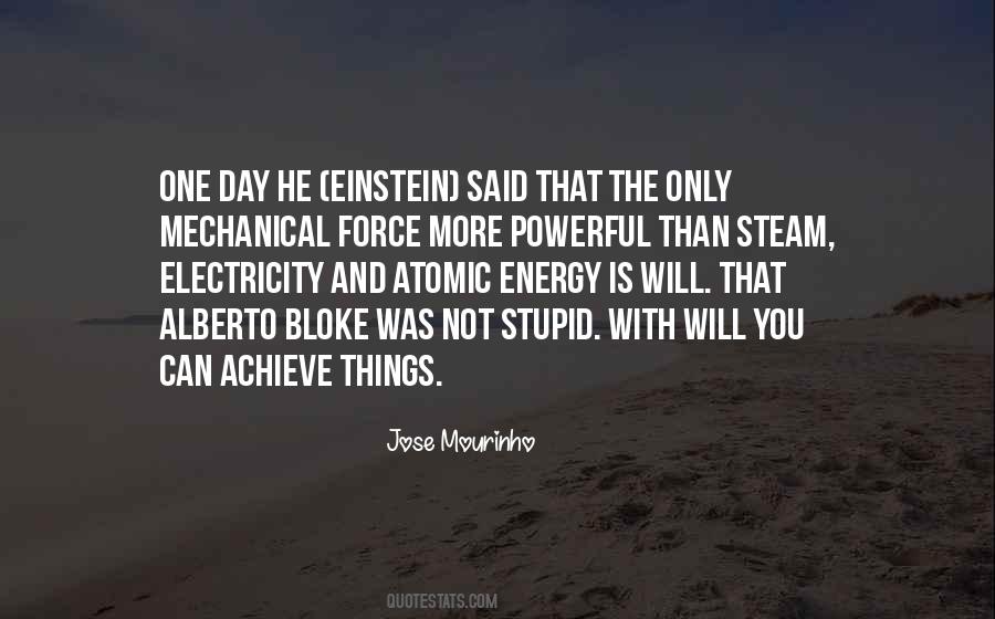 Powerful Energy Quotes #1344967