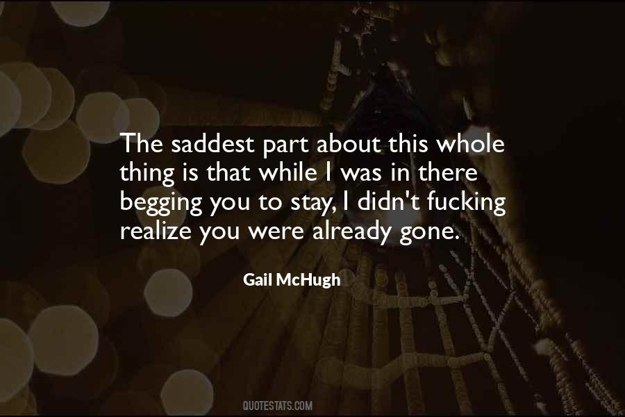 Stay Gone Quotes #409112