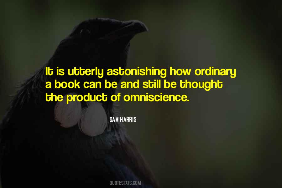 What An Astonishing Thing A Book Is Quotes #841630