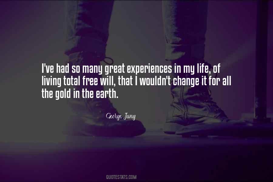 Quotes About Great Experiences #1110162