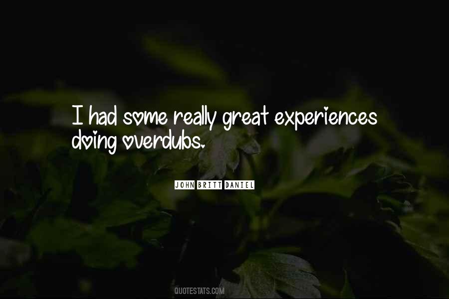 Quotes About Great Experiences #1682656