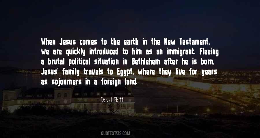 Quotes About A Foreign Land #127843