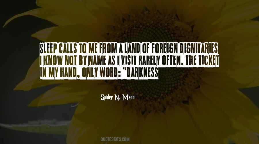 Quotes About A Foreign Land #687231