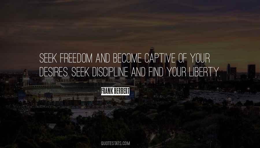 Discipline Freedom Quotes #1095878