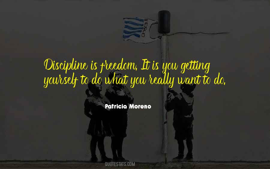 Discipline Freedom Quotes #119401