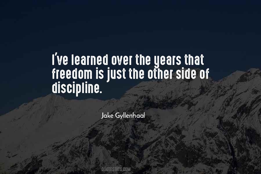 Discipline Freedom Quotes #1321870