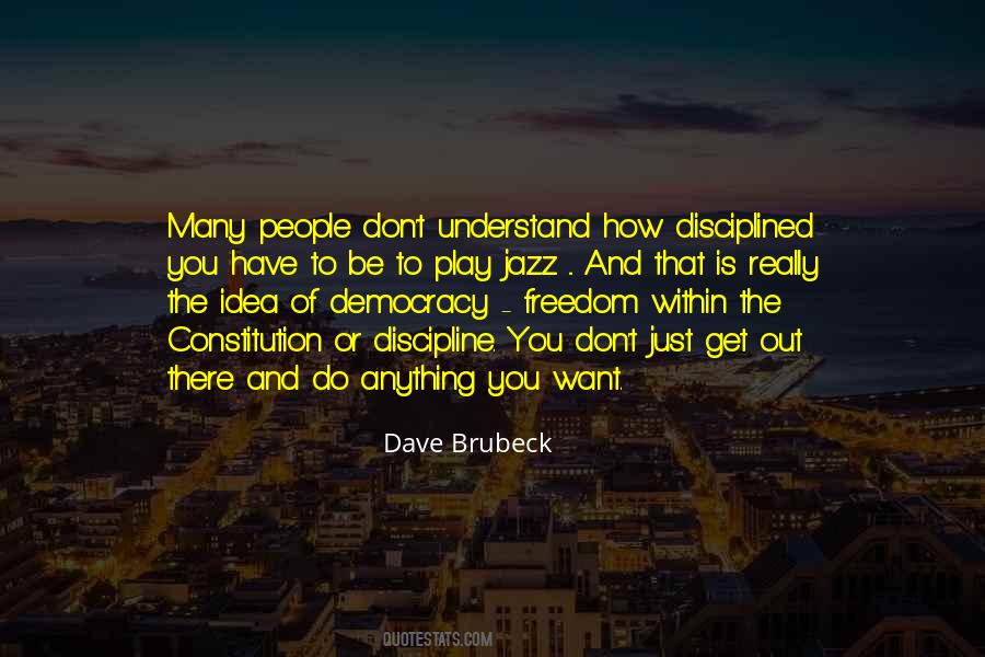 Discipline Freedom Quotes #1326217