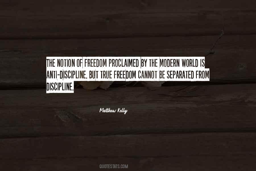 Discipline Freedom Quotes #1481770
