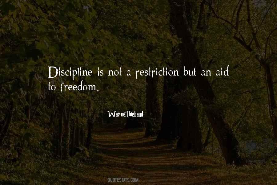 Discipline Freedom Quotes #1608798