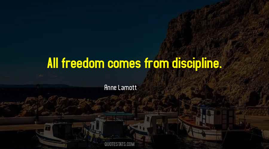 Discipline Freedom Quotes #237881