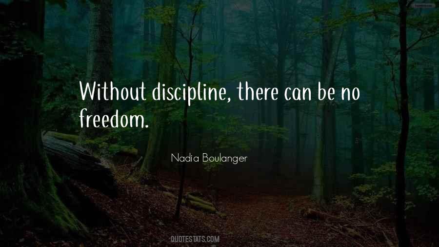Discipline Freedom Quotes #378282