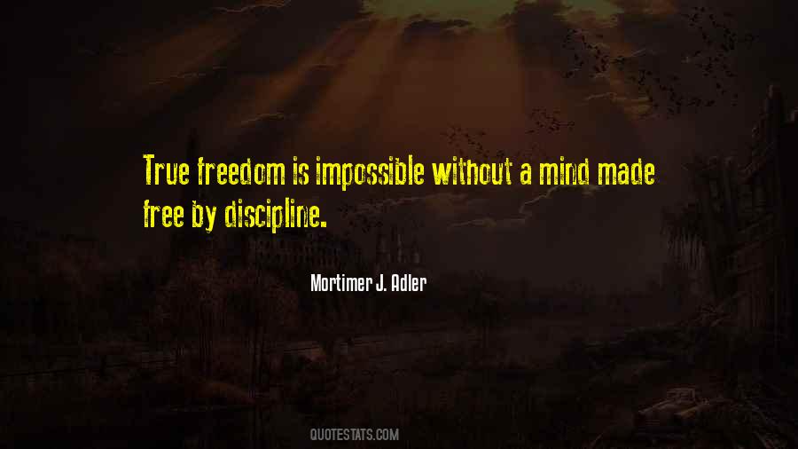 Discipline Freedom Quotes #443389