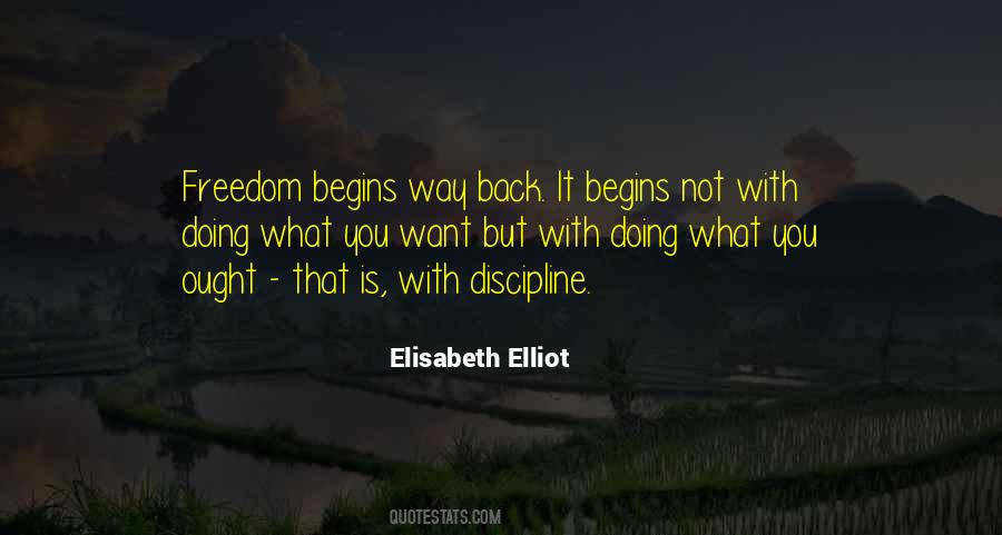 Discipline Freedom Quotes #675441