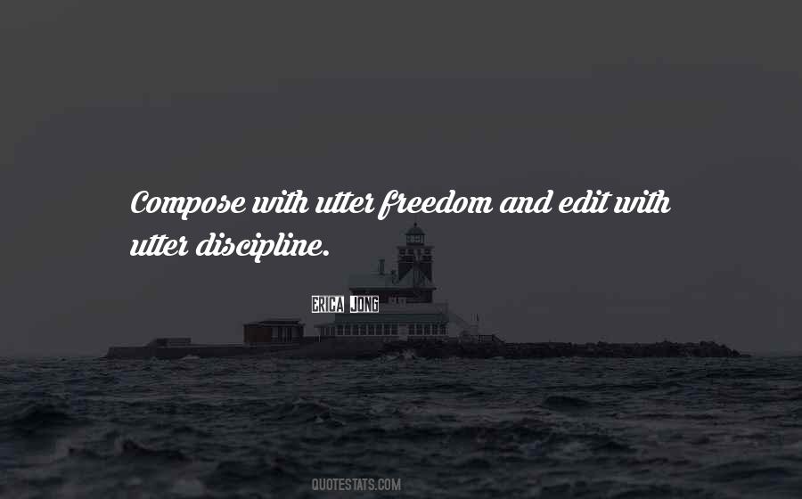 Discipline Freedom Quotes #919238