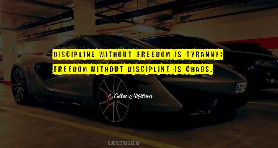 Discipline Freedom Quotes #994321