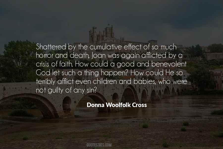 I Was Benevolent And Good Quotes #1456487