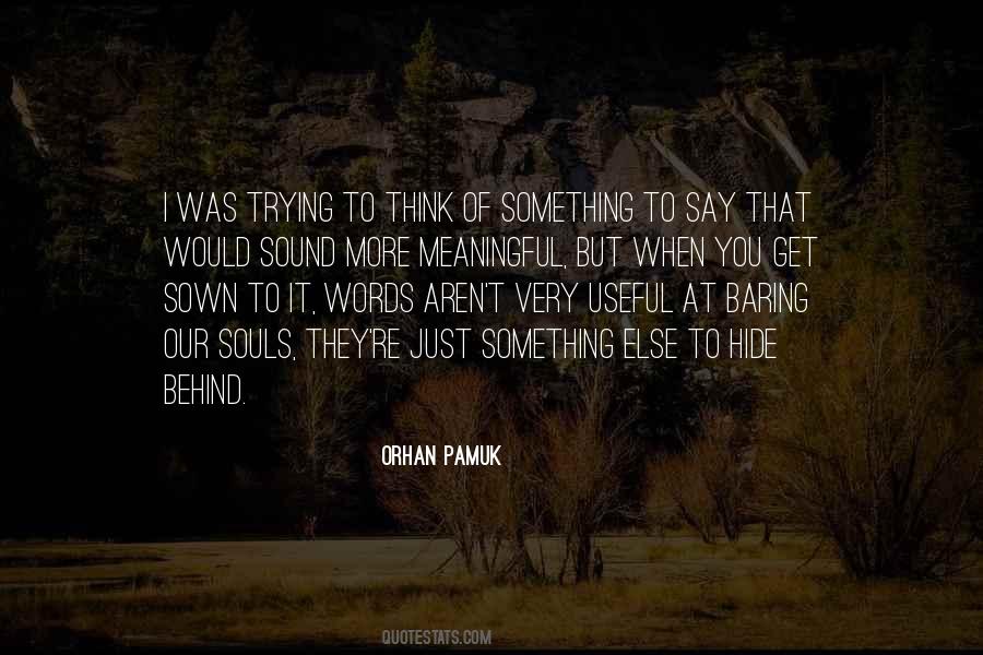 I Was Benevolent And Good Quotes #410677