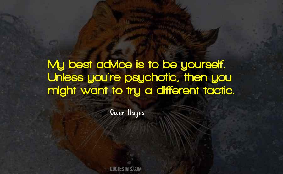 Try To Be Different Quotes #1428857