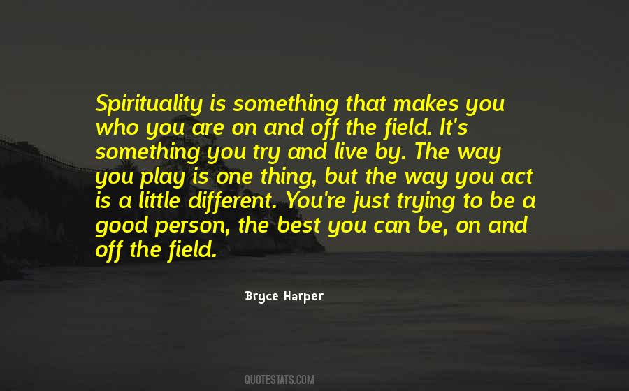 Try To Be Different Quotes #1806199