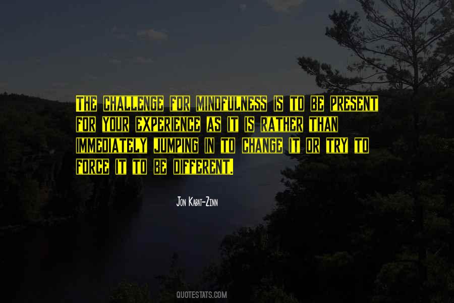 Try To Be Different Quotes #812399
