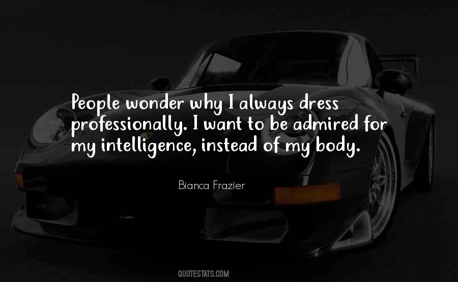 My Intelligence Quotes #1484889