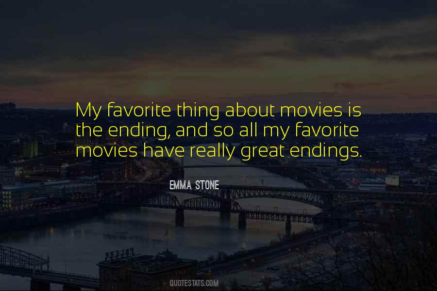Quotes About Great Endings #415327