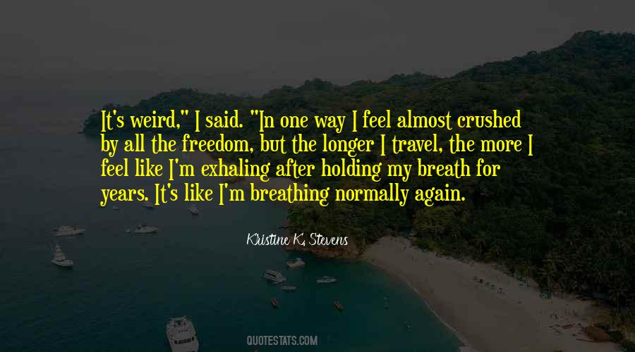 Freedom Travel Quotes #769608