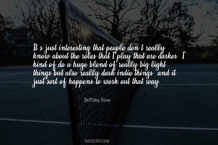 Light Work Quotes #392398