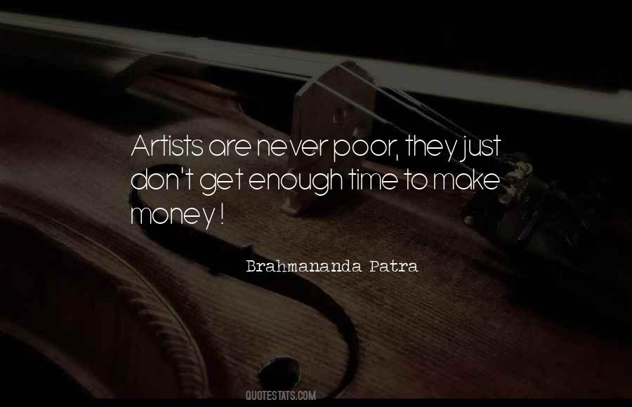 Make Enough Time Quotes #1315981