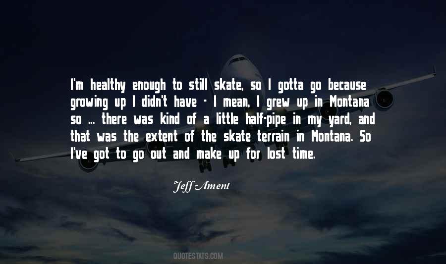 Make Enough Time Quotes #229735