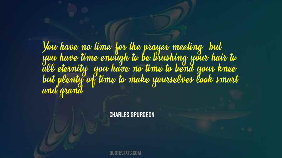 Make Enough Time Quotes #918148