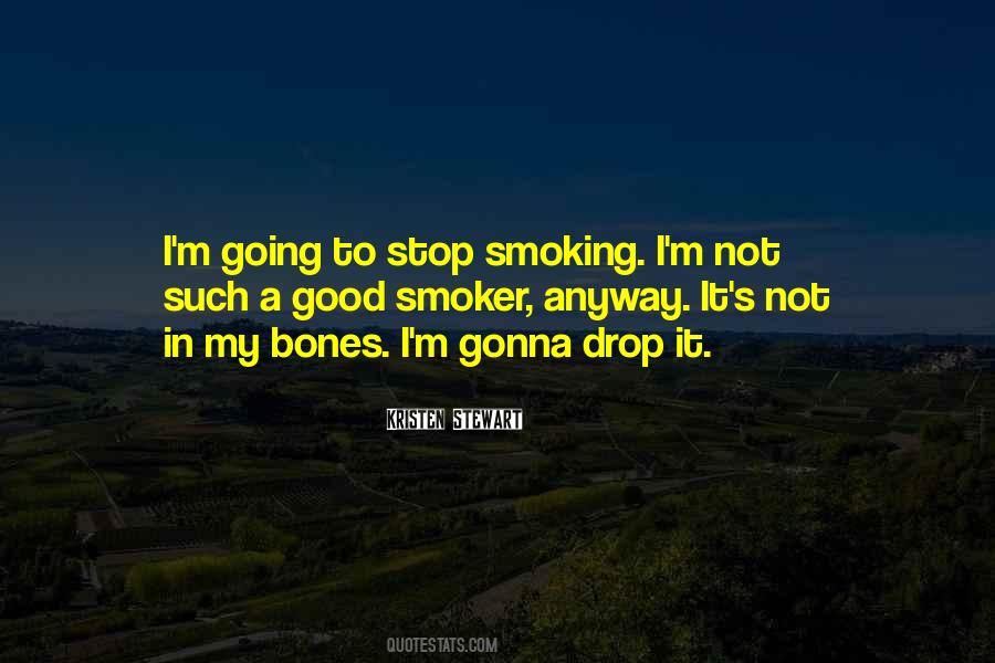 Smoking Stop Quotes #1039580