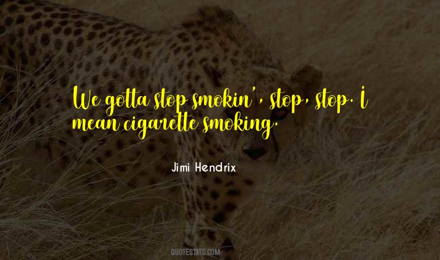 Smoking Stop Quotes #929554
