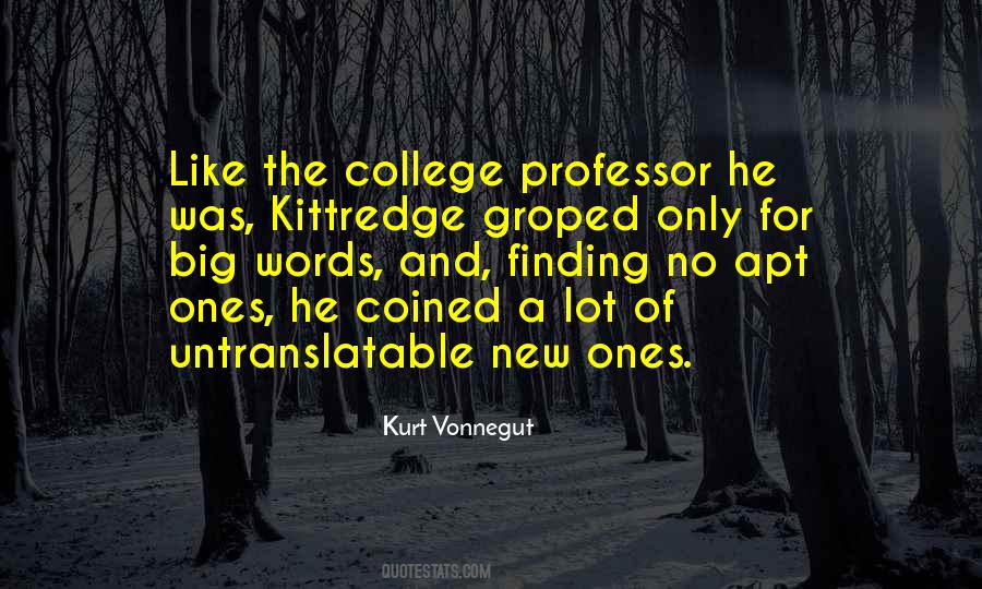 Quotes About A College Professor #1243343