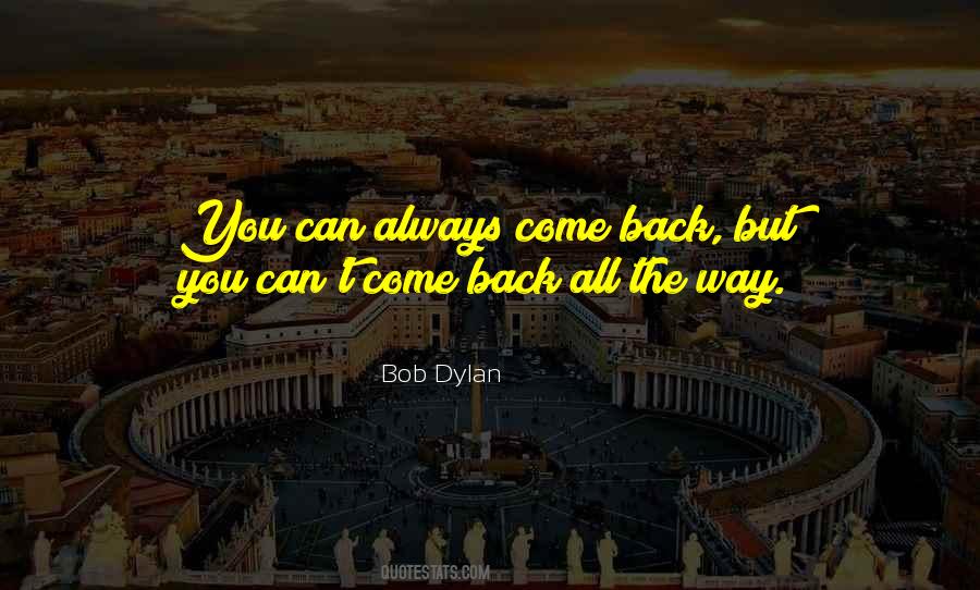 All Come Back Quotes #1634643