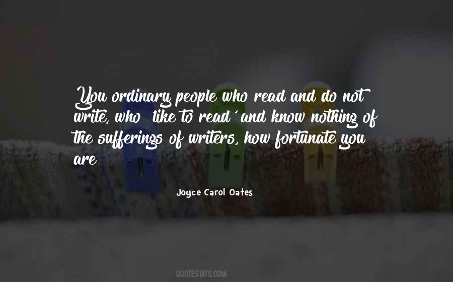 You Are Not Ordinary Quotes #1257901