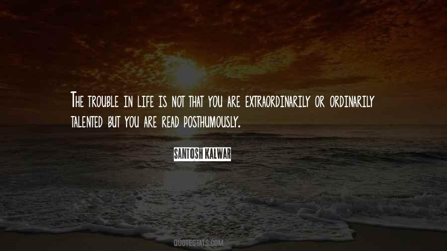 You Are Not Ordinary Quotes #1357909