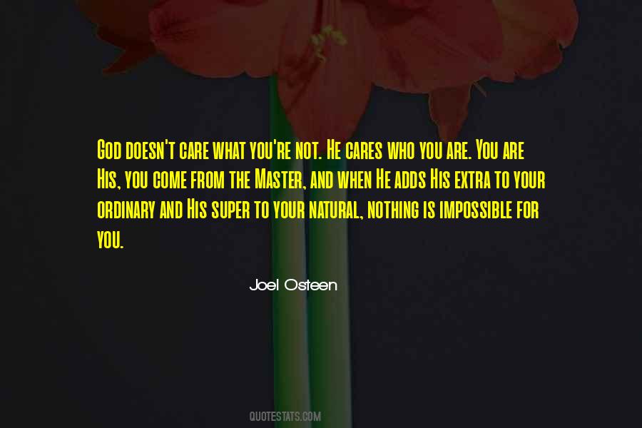 You Are Not Ordinary Quotes #957140