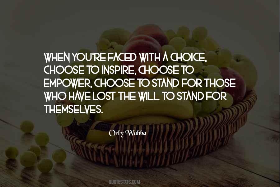Quotes About Making Your Own Choice #156703