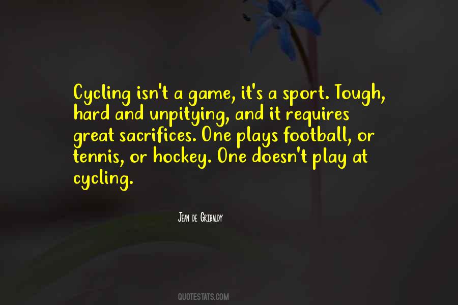 Quotes About Great Cycling #1794237