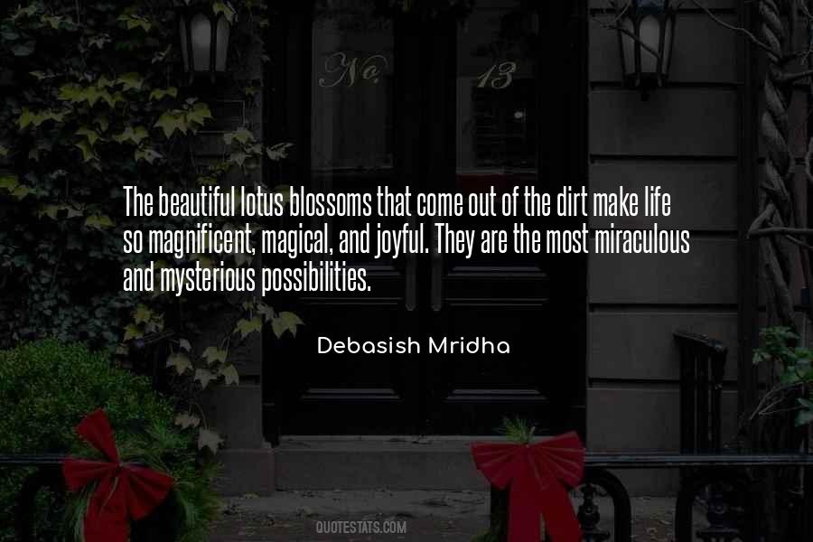 Make The Most Out Of Life Quotes #1105391