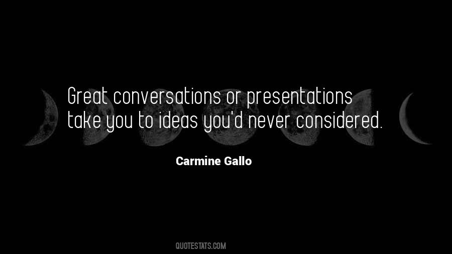 Quotes About Great Conversations #694433