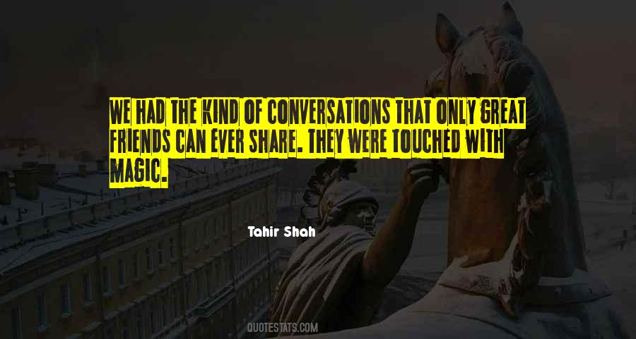 Quotes About Great Conversations #820482