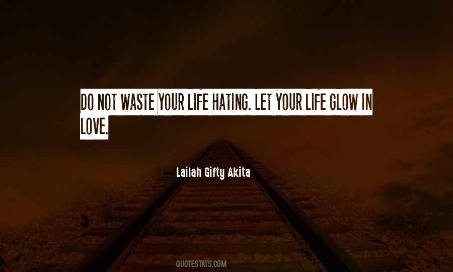 Do Not Waste Your Life Quotes #1263025