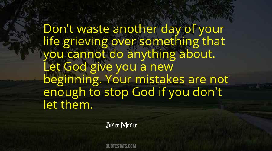 Do Not Waste Your Life Quotes #600818