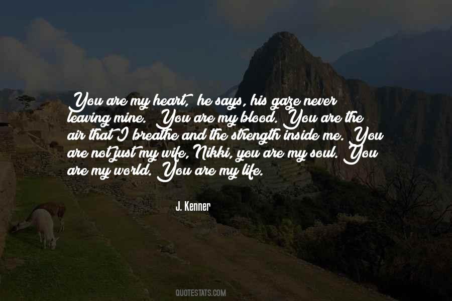 You Are Inside My Heart Quotes #1551983