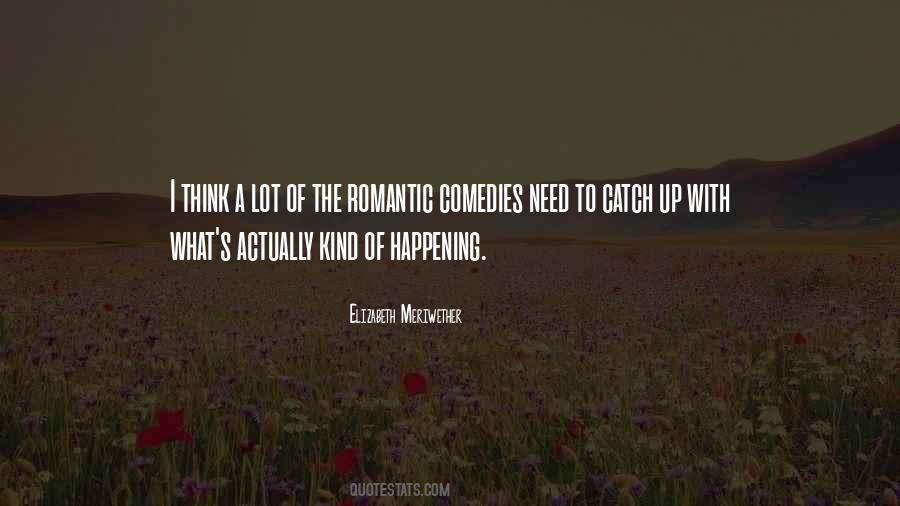 Thinking Romantic Quotes #1361505