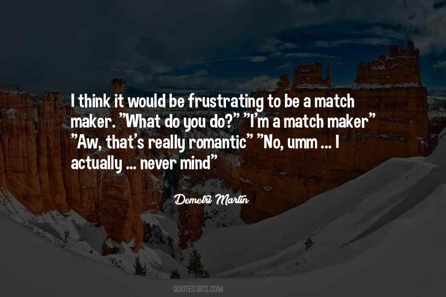 Thinking Romantic Quotes #733937